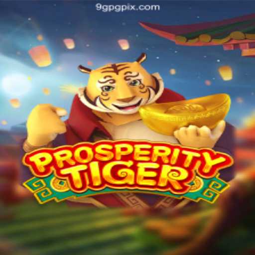 Explore ProsperityTiger: The Ultimate Guide to Gameplay and Strategy